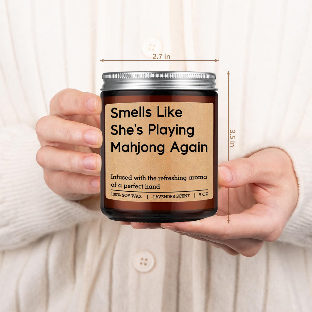 "Smells Like She's Playing Mahjong Again" Lavender Candle
