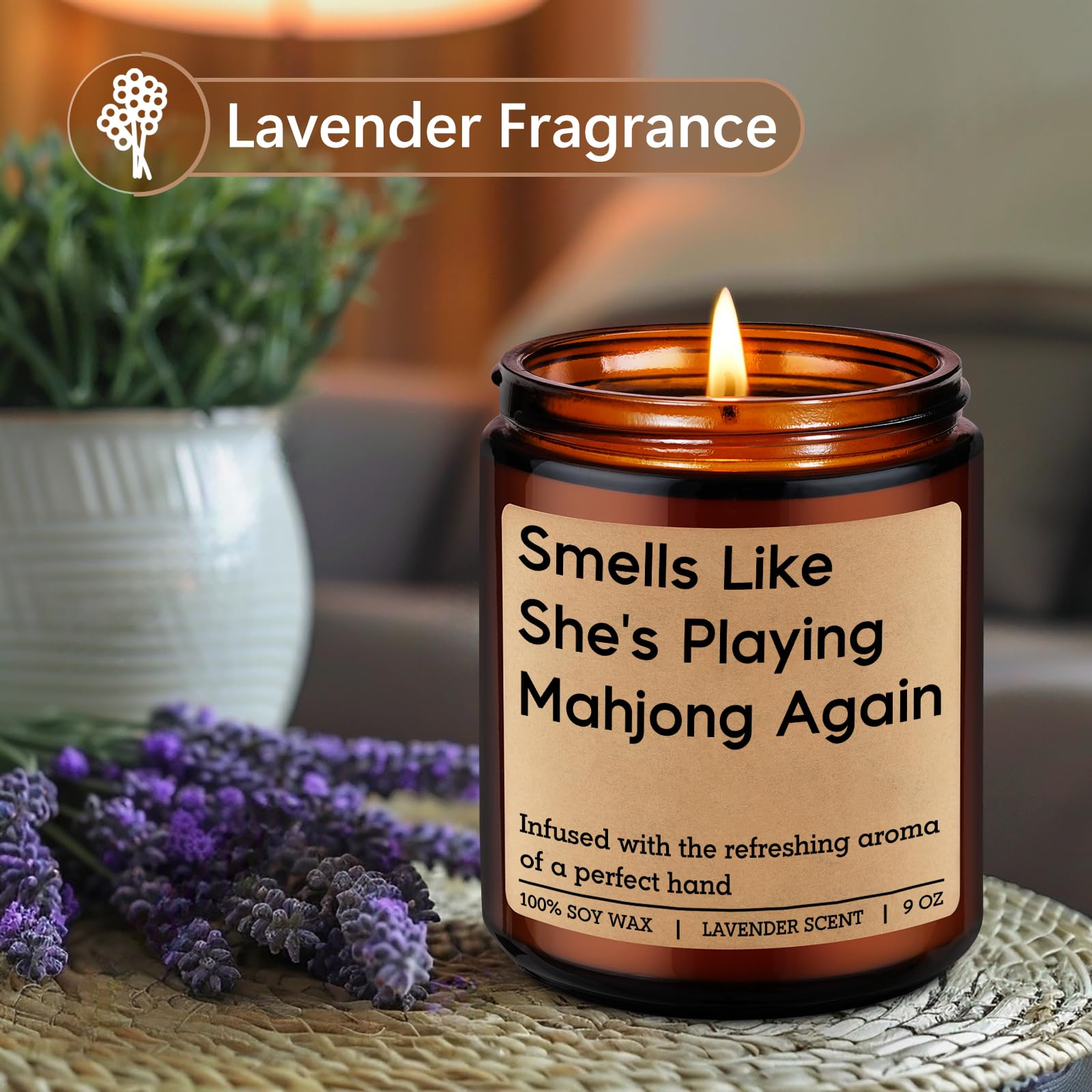 "Smells Like She's Playing Mahjong Again" Lavender Candle