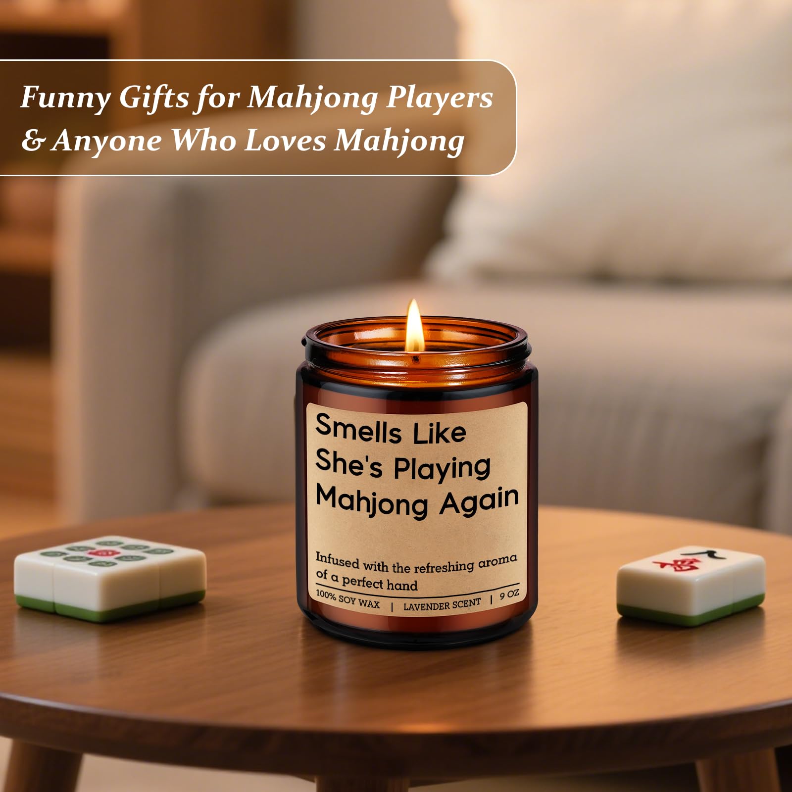 "Smells Like She's Playing Mahjong Again" Lavender Candle
